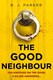 The good neighbour by 