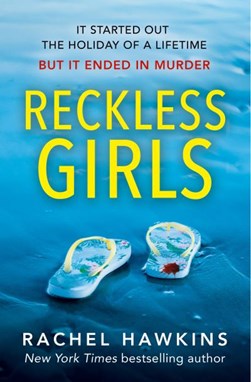 Reckless girls by Rachel Hawkins
