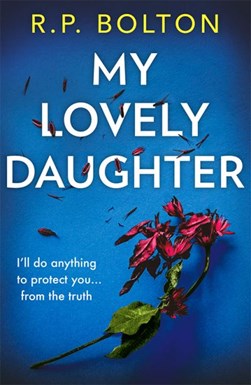My lovely daughter by R. P. Bolton