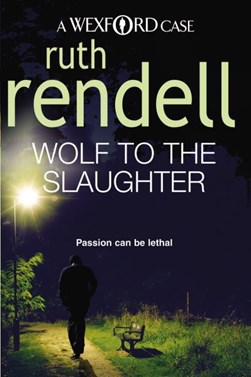 Wolf to the slaughter by Ruth Rendell