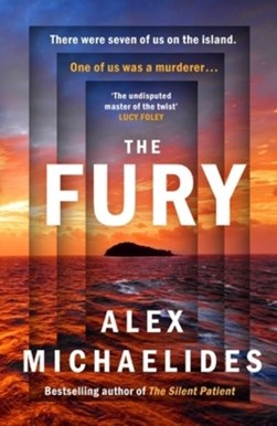 The fury by Alex Michaelides