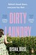 Dirty laundry by Disha Bose