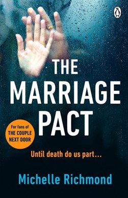 The marriage pact by Michelle Richmond
