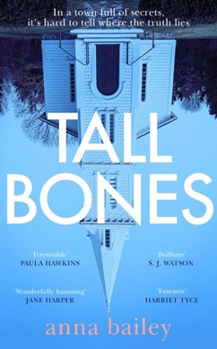 Tall bones by Anna Bailey