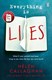 Everything is lies by Helen Callaghan
