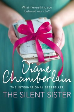 The silent sister by Diane Chamberlain