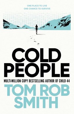 Cold people by Tom Rob Smith