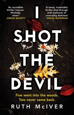 I Shot The Devil P/B by Ruth McIver
