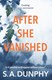 After She Vanished P/B by Shane Dunphy