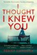 I Thought I Knew You P/B by Penny Hancock