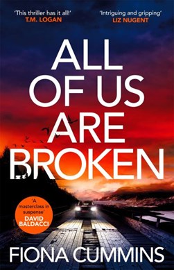 All Of Us Are Broken TPB by Fiona Cummins