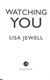 Watching you by Lisa Jewell