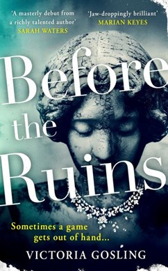 Before The Ruins P/B by Victoria Gosling