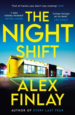 The night shift by Alex Finlay