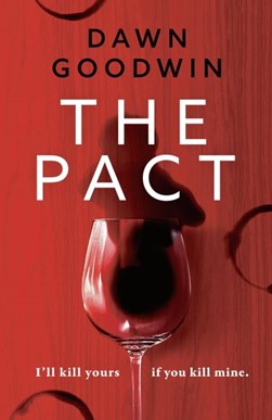 The pact by Dawn Goodwin