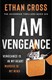I am vengeance by 