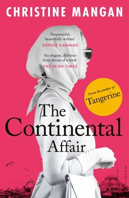The continental affair by Christine Mangan