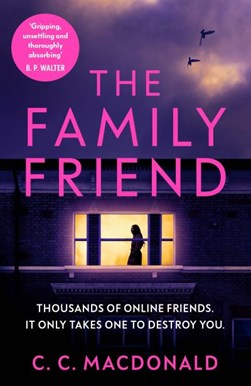 The family friend by C. C. MacDonald