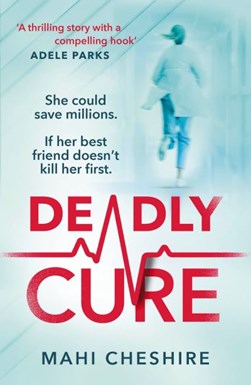 Deadly cure by Mahi Cheshire