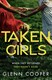 The taken girls by Glenn Cooper