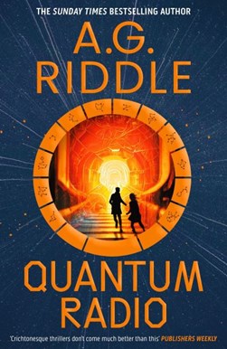 Quantum radio by A. G. Riddle