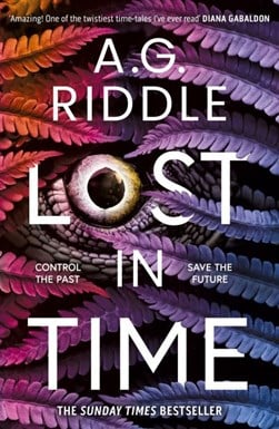 Lost in time by A. G. Riddle