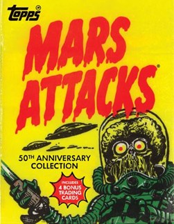 Mars attacks by Topps Chewing Gum, Inc