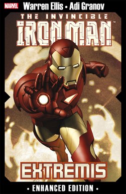 The invincible Iron Man. Extremis by Warren Ellis