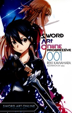 Sword art online. Volume 1 Progressive by Reki Kawahara