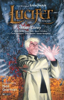 Lucifer Book One by Mike Carey