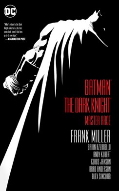 Batman, the Dark Knight by Frank Miller