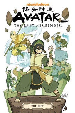 Avatar, the last Airbender. The rift by Gene Luen Yang