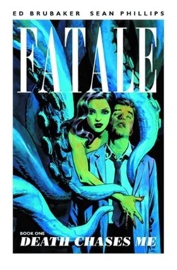 Fatale by Ed Brubaker