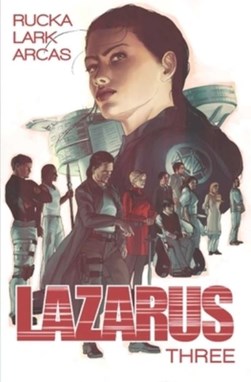 Lazarus. Volume three Conclave by Greg Rucka
