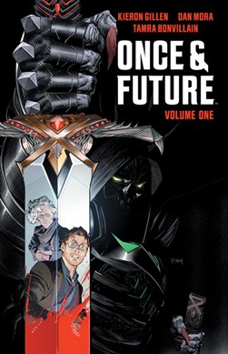 Once & future. Volume 1 by Kieron Gillen