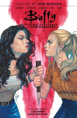 Buffy the Vampire Slayer. Vol. 8 by Jeremy Lambert