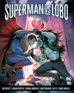 Superman vs. Lobo by Tim Seeley