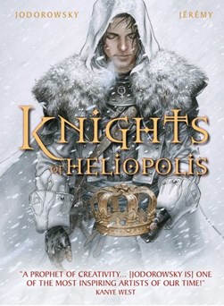 Knights of Heliopolis by Alejandro Jodorowsky