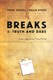 Breaks. 2 Truth and dare by Emma Vieceli