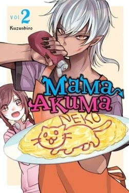 Mama Akuma. Vol. 2 by Kuzushiro