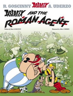 Asterix and the Roman agent by Goscinny