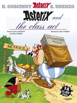 Asterix & The Class Act  P/B by Goscinny