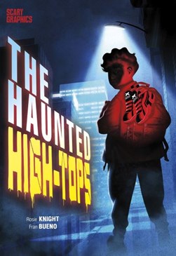 The haunted high-tops by Rosie Knight