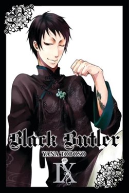 Black butler. Vol. 9 by Yana Toboso