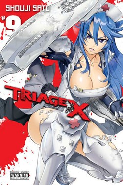 Triage X. Volume 9 by Shouji Sato