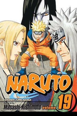 Naruto Vol 19 by Masashi Kishimoto