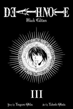 Death Note black. Volume 3 by Tsugumi Oba