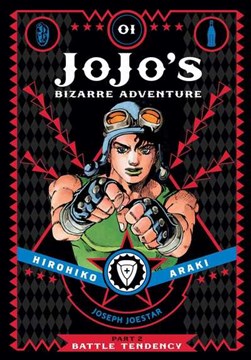 JoJos Bizarre Adventure: Battle Tendency Vol. 1 by Hirohiko Araki