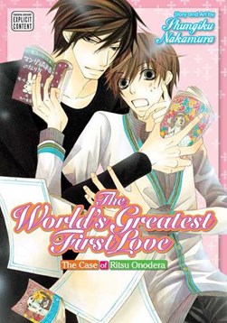 The world's greatest first love. 1 by Shungiku Nakamura