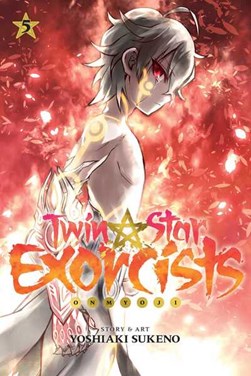 Twin star exorcists. 5 by Yoshiaki Sukeno
